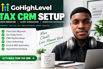 go highlevel tax crm data migration client onboarding ghl workflow automation