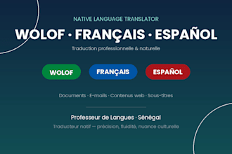 be your native wolof french spanish  translator