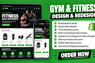 design or redesign a high converting fitness gym shopify store for dropshipping