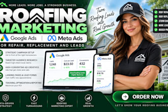 do roofing marketing with google ads and meta ads for repair, replacement leads