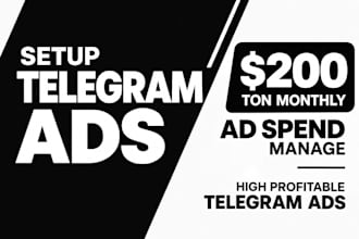 setup telegram ads 200 ton monthly ad spent manage, high profitable telegram ads