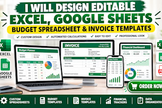 design editable excel, google sheets, budget spreadsheet and invoice templates