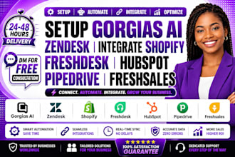 setup gorgias ai zendesk integrate shopify freshdesk freshsale hubspot pipedrive