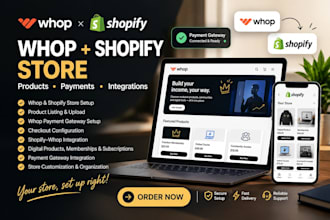 set up whop shopify store, add products, whop payment gateway and integrations