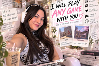 be your gaming companion and play any game with you