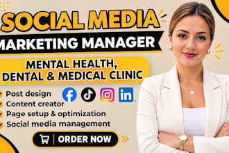 be your social media marketing manager for mental health, dental medical clinics