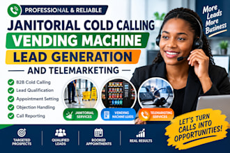 janitorial cold calling, vending machine lead generation and telemarketing