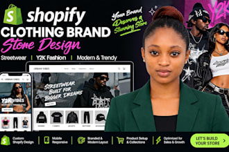 design a shopify clothing brand, streetwear and y2k fashion store
