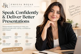 coach you to speak confidently and deliver better