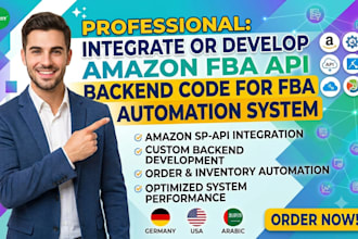 integrate or develop amazon fba api backend code for fba automation system