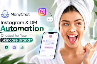 build a manychat instagram, dm automation chatbot for your skincare brand