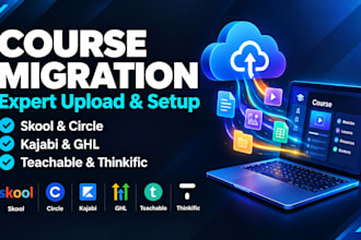migrate upload online course to kajabi skool circle ghl teachable thinkific