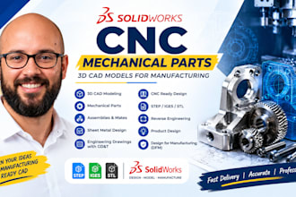 design cnc mechanical parts and 3d cad models for manufacturing