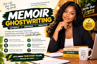 ghostwrite your memoir, autobiography, biography, or life story