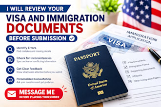 review your visa and immigration documents before submission
