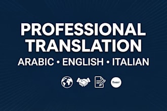 translate between arabic, english, and italian professionally