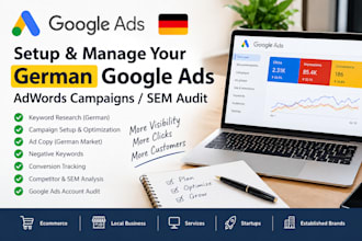 setup and manage your german google ads adwords campaigns or german audit sem