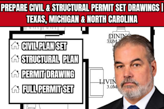 prepare civil and structural permit set drawings texas, michigan, north carolina