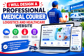 design a professional medical courier, logistics and healthcare website