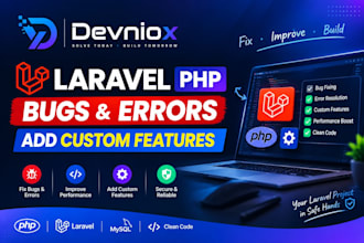 fix laravel PHP bugs, errors and add custom features