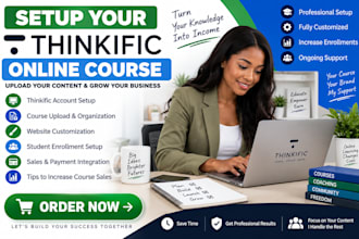 setup your thinkific account upload course and thinkific course landing page