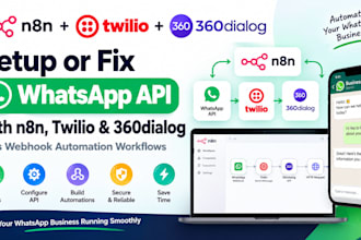 setup or fix n8n twilio 360dialog whatsapp API, n8n webhook automation workflow