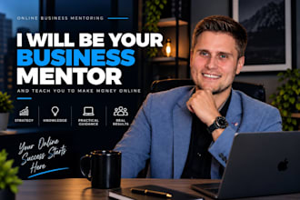 your business mentor and teach you to make money online