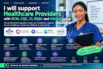 support healthcare providers with rcm, cqc, ci, rqia and ofsted setup