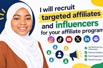 recruit targeted affiliates and influencers for your affiliate program