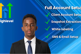 do a full gohighlevel account setup and whitelabeling