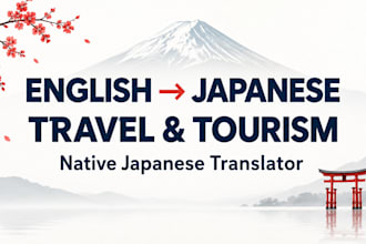 translate english travel and tourism content into natural japanese