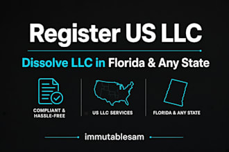 register US llc, dissolve llc in florida and any state