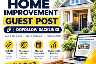 do home improvement guest posting backlinks services on home decore blog