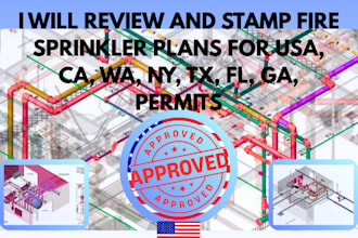 review and stamp fire sprinkler plans for USA, ca, wa, ny, tx, fl, ga, permits
