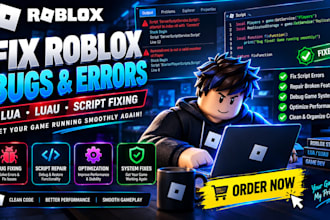 fix roblox bugs, script errors and optimize your lua luau game systems