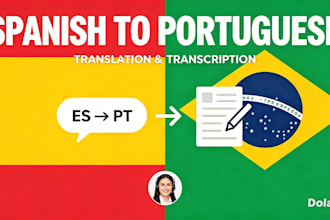 do professional spanish to portuguese translation and transcription