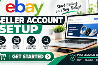 create your ebay seller account and set up your ebay store