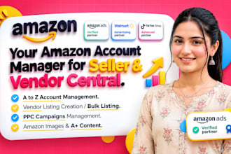 be your amazon account manager seller and vendor