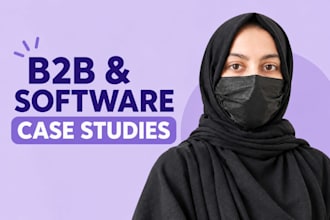 write b2b saas and software case studies