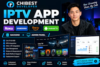 develop iptv app for roku, samsung, android TV with backend and admin