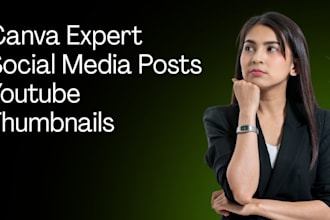 desing professional social media posts and youtube thumbnails using canva