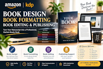 do amazon kdp book design, kdp book formatting, book editing and publishing