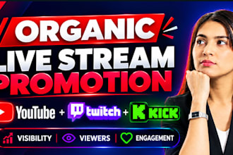 promote twitch live stream, kick live stream, youtube stream promotion for views