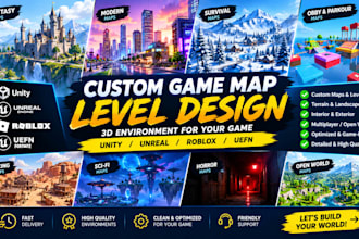 create game map,3d game environment for unity, unreal, roblox and uefn game