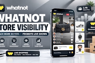 promote your whatnot store to increase visibility and attract buyers