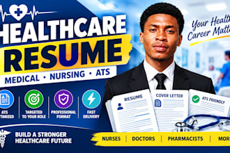 write a healthcare resume medical resume or nursing resume