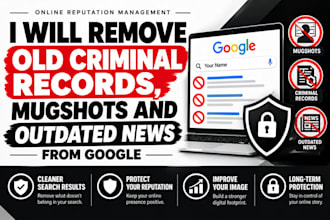 remove old criminal arrest records mugshots outdated news on google search
