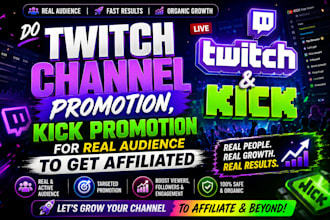 promote twitch and kick promotion for live viewers, and twitch affiliate