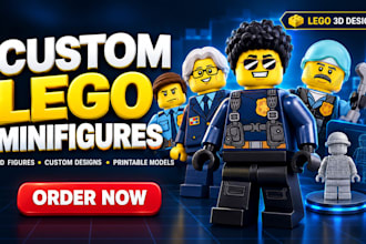 design custom lego minifigure 3d lego figure, custom figure and printable model