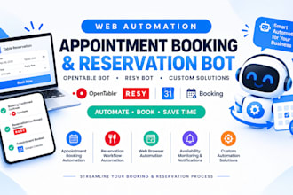 do web automation appointment booking bot reservation bot opentable bot resy bot